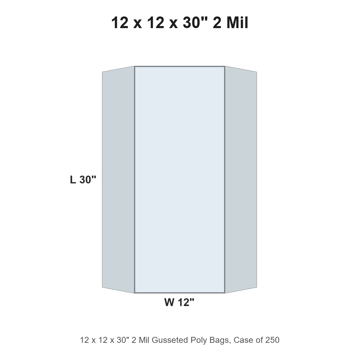 12 x 12 x 30" 2 Mil Gusseted Poly Bags
