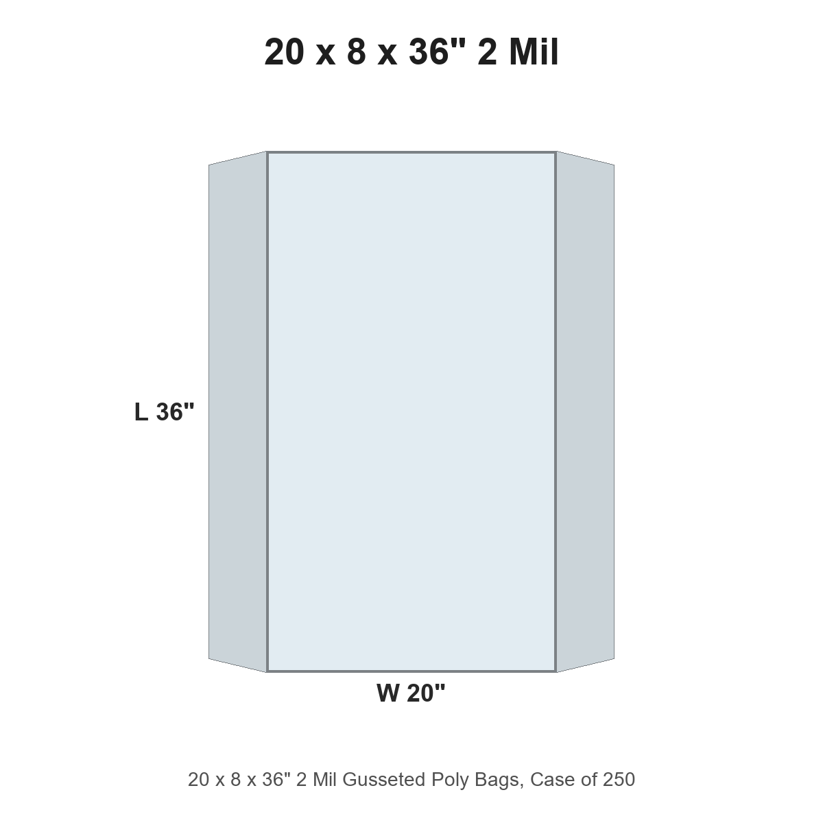 20 x 8 x 36" 2 Mil Gusseted Poly Bags