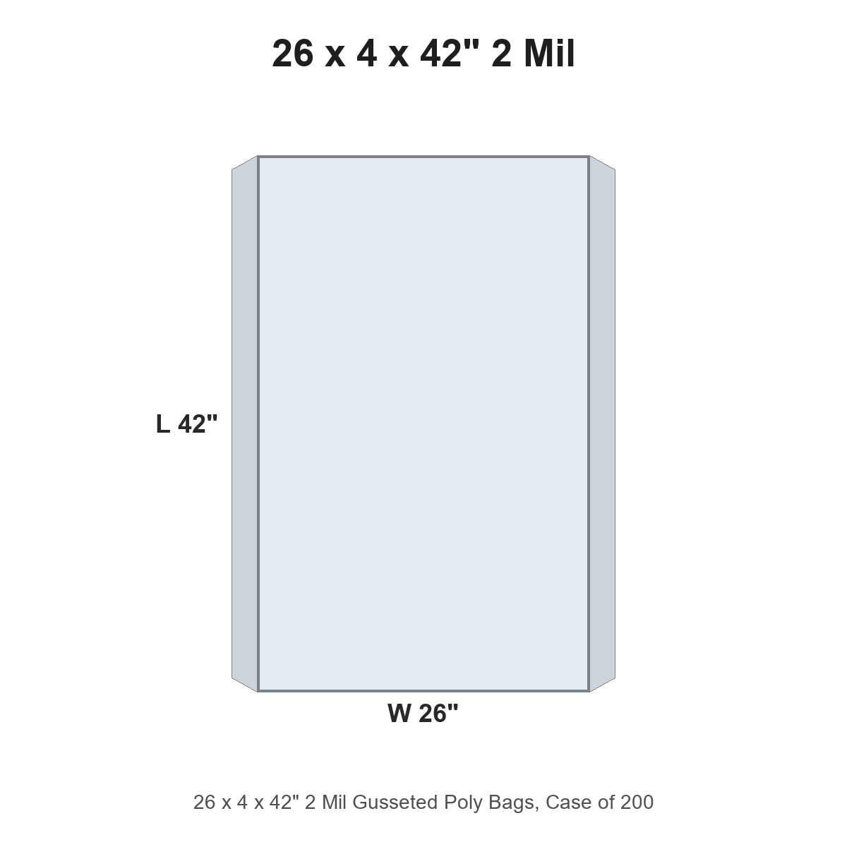 26 x 4 x 42" 2 Mil Gusseted Poly Bags