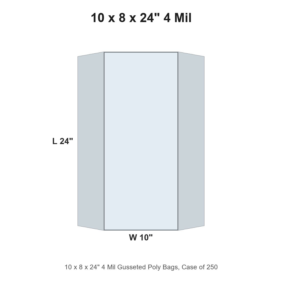 10 x 8 x 24" 4 Mil Gusseted Poly Bags