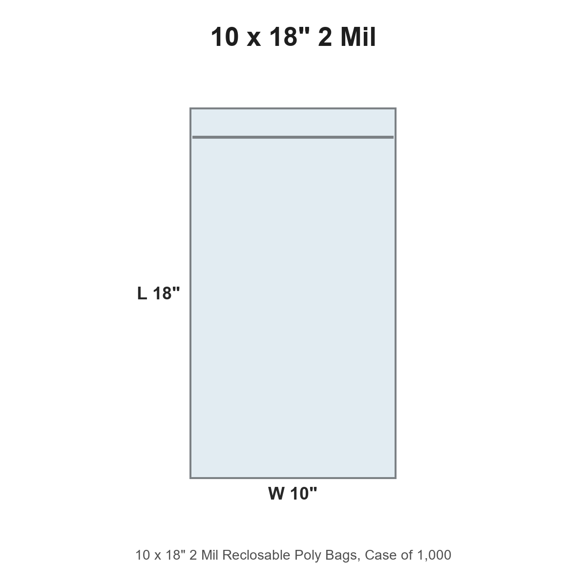 10 x 18" 2 Mil Reclosable Poly Bags