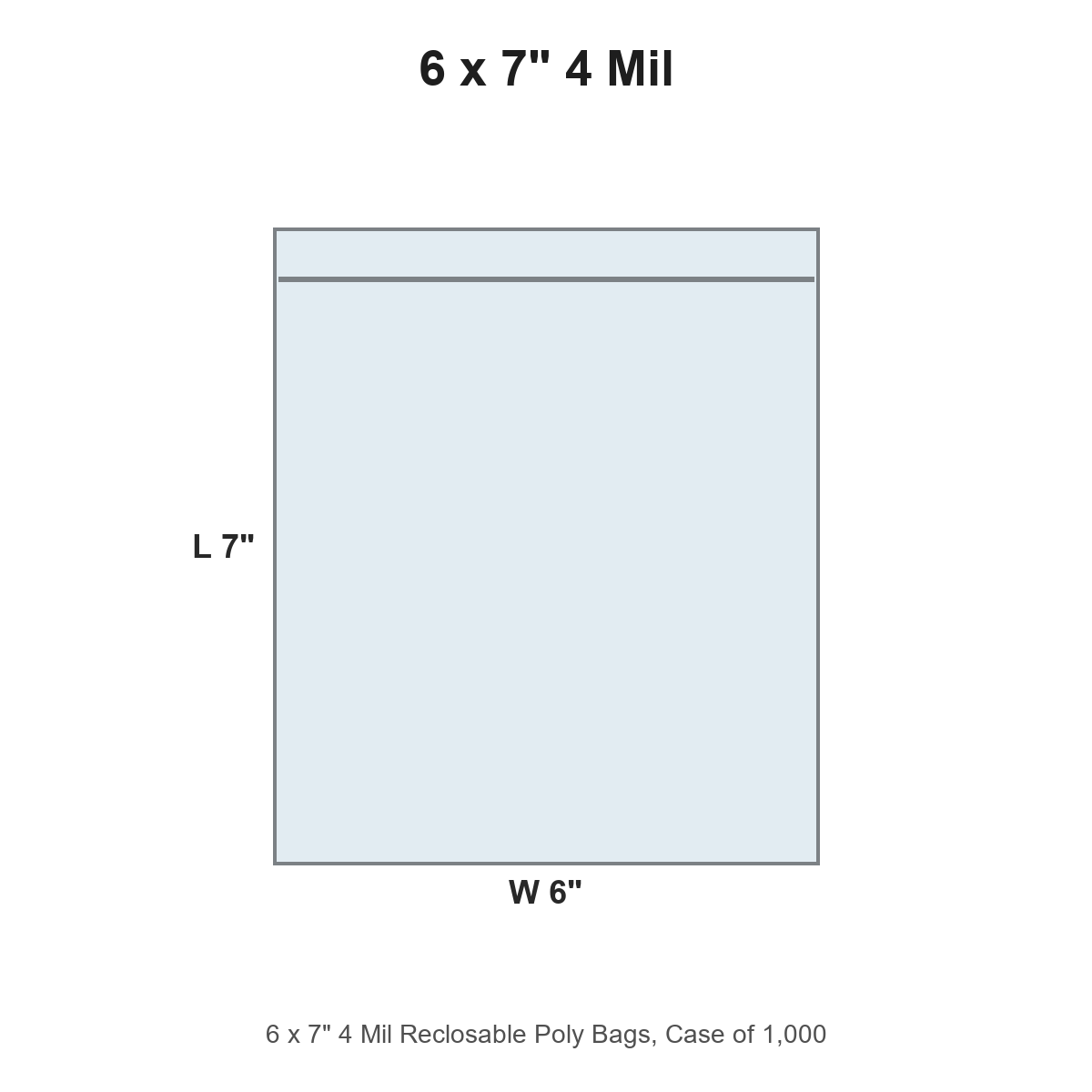 6 x 7" 4 Mil Reclosable Poly Bags