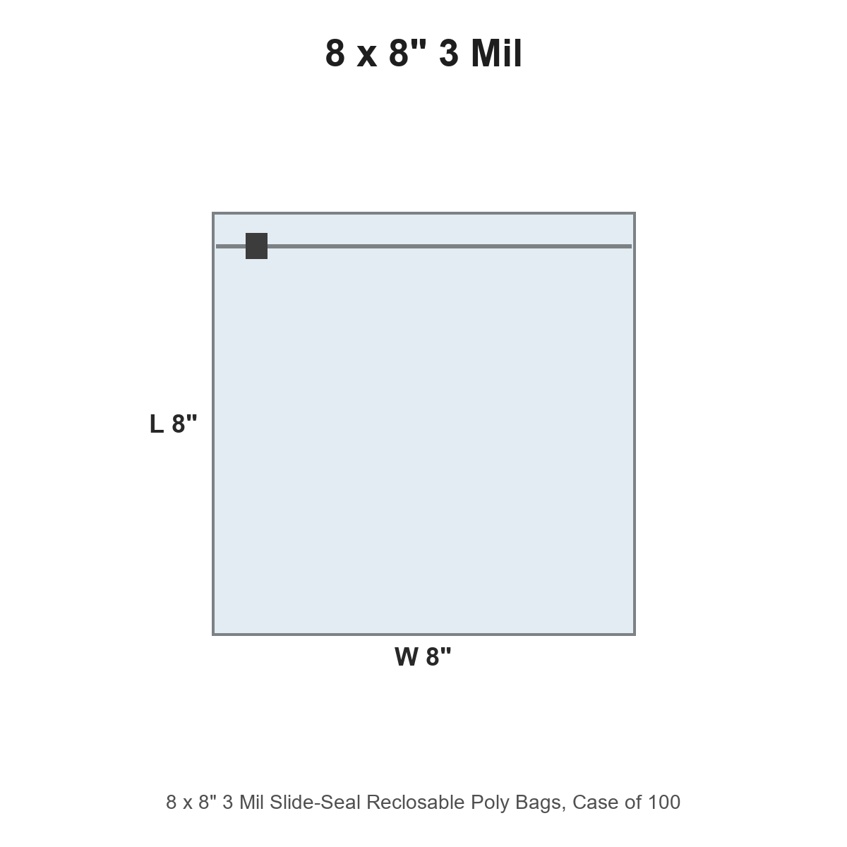 8 x 8" 3 Mil Slide-Seal Reclosable Poly Bags
