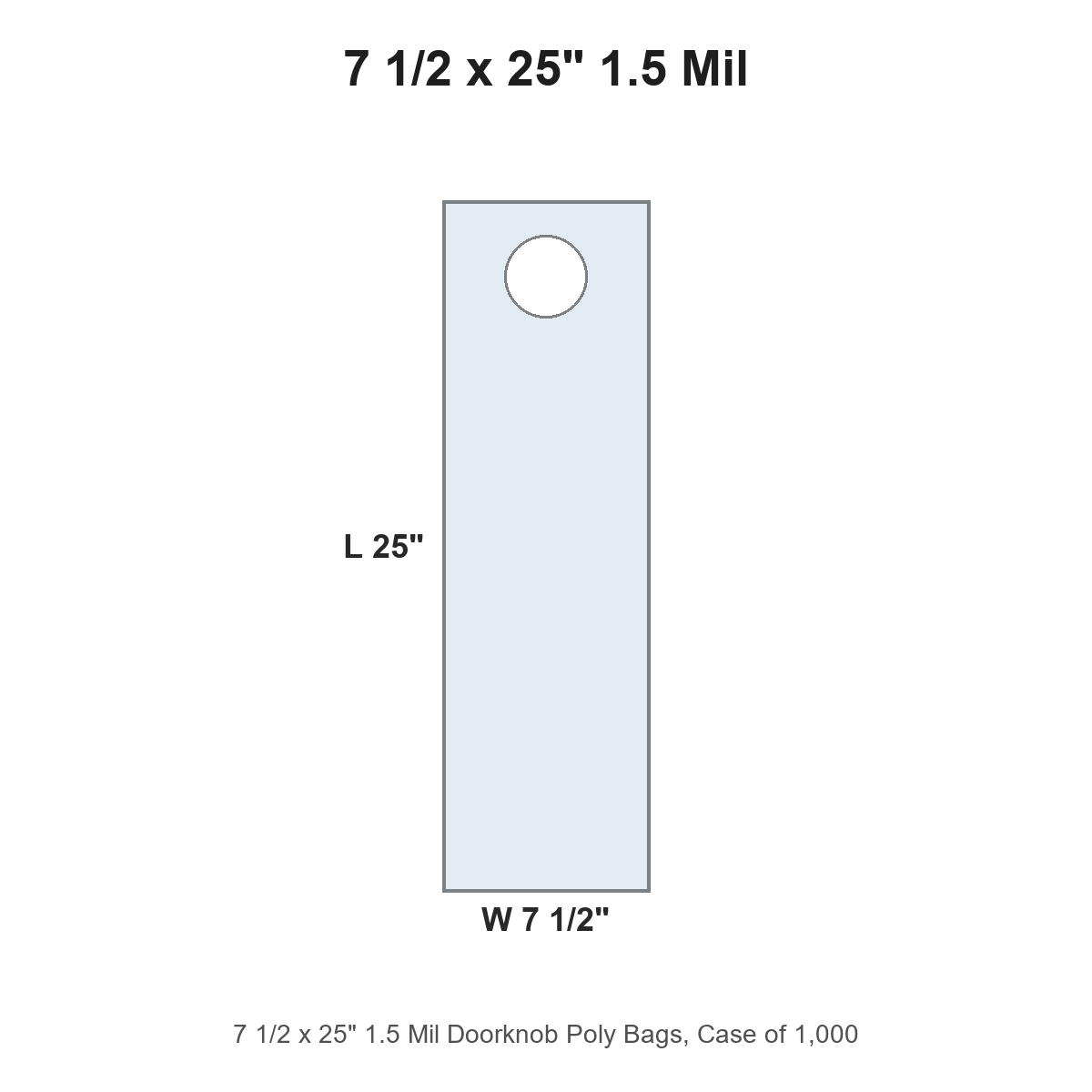 7 1/2 x 25" 1.5 Mil Doorknob Poly Bags