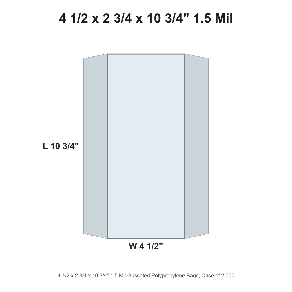 4 1/2 x 2 3/4 x 10 3/4" 1.5 Mil Gusseted Polypropylene Bags