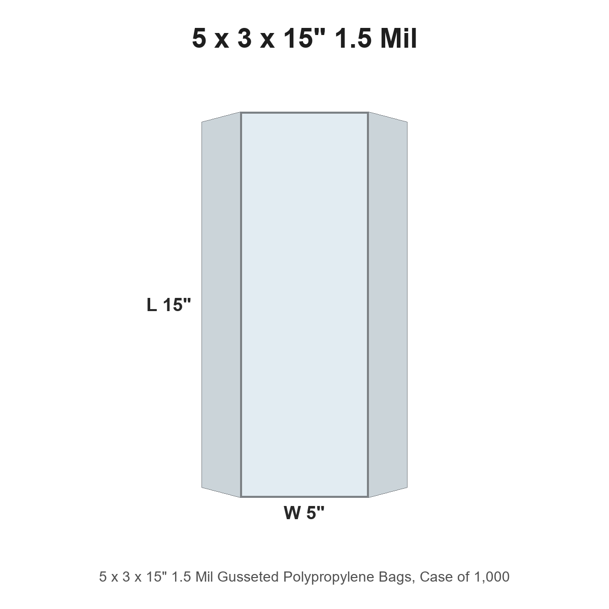5 x 3 x 15" 1.5 Mil Gusseted Polypropylene Bags