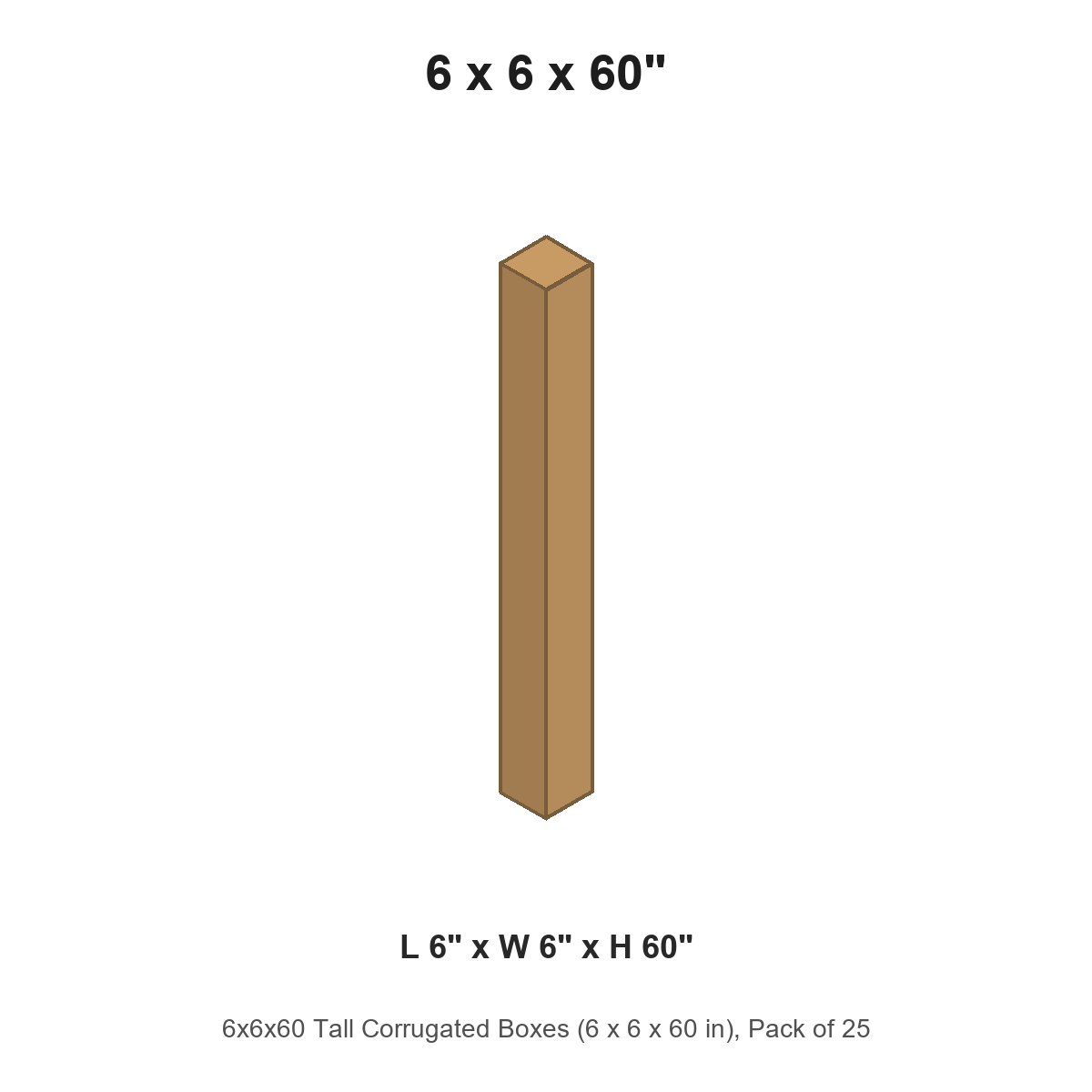 6x6x60 Tall Corrugated Boxes (6 x 6 x 60 in), Pack of 25