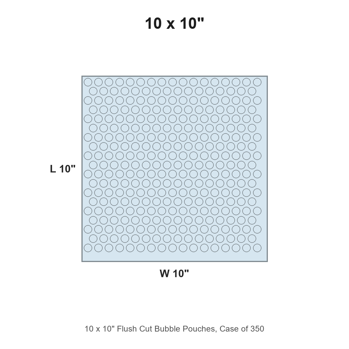 10 x 10" Flush Cut Bubble Pouches, Case of 350