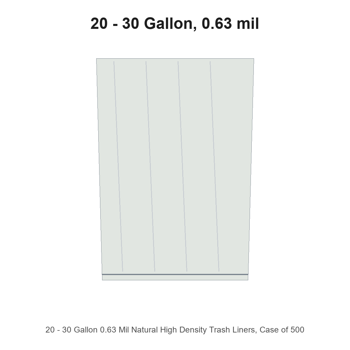 20 - 30 Gallon 0.63 Mil Natural High Density Trash Liners, Case of 500