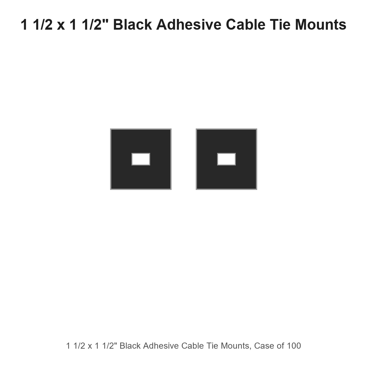 1 1/2 x 1 1/2" Black Adhesive Cable Tie Mounts, Case of 100