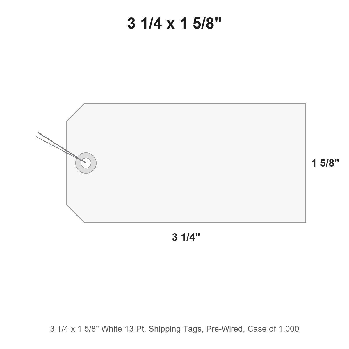 3 1/4 x 1 5/8" White 13 Pt. Shipping Tags, Pre-Wired, Case of 1,000