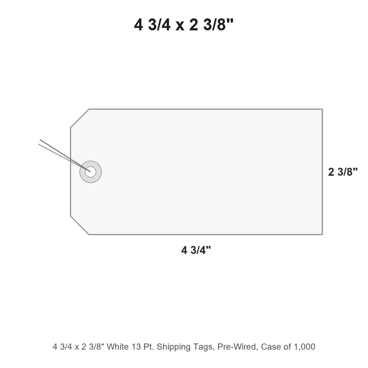 4 3/4 x 2 3/8" White 13 Pt. Shipping Tags, Pre-Wired, Case of 1,000