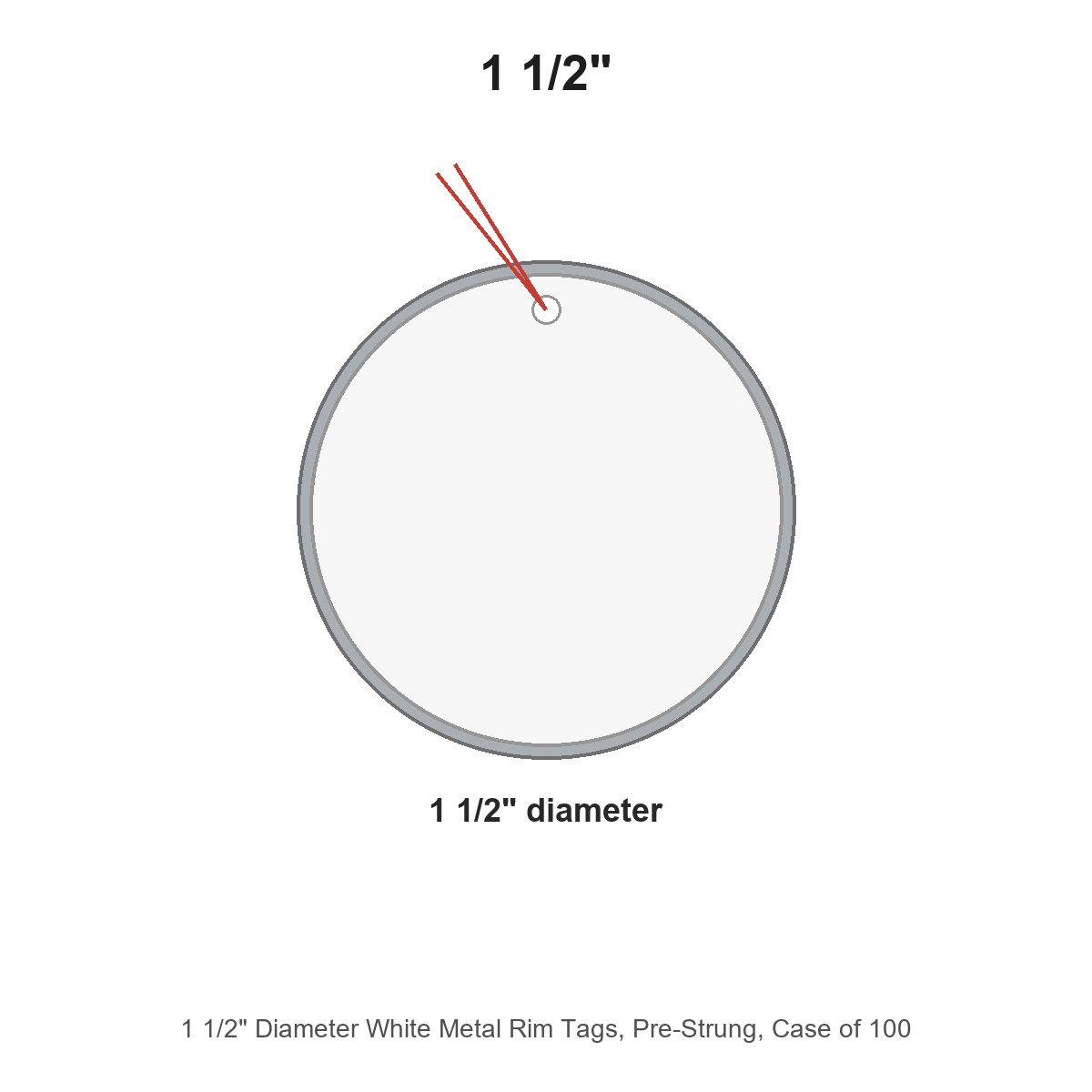 1 1/2" Diameter White Metal Rim Tags, Pre-Strung, Case of 100
