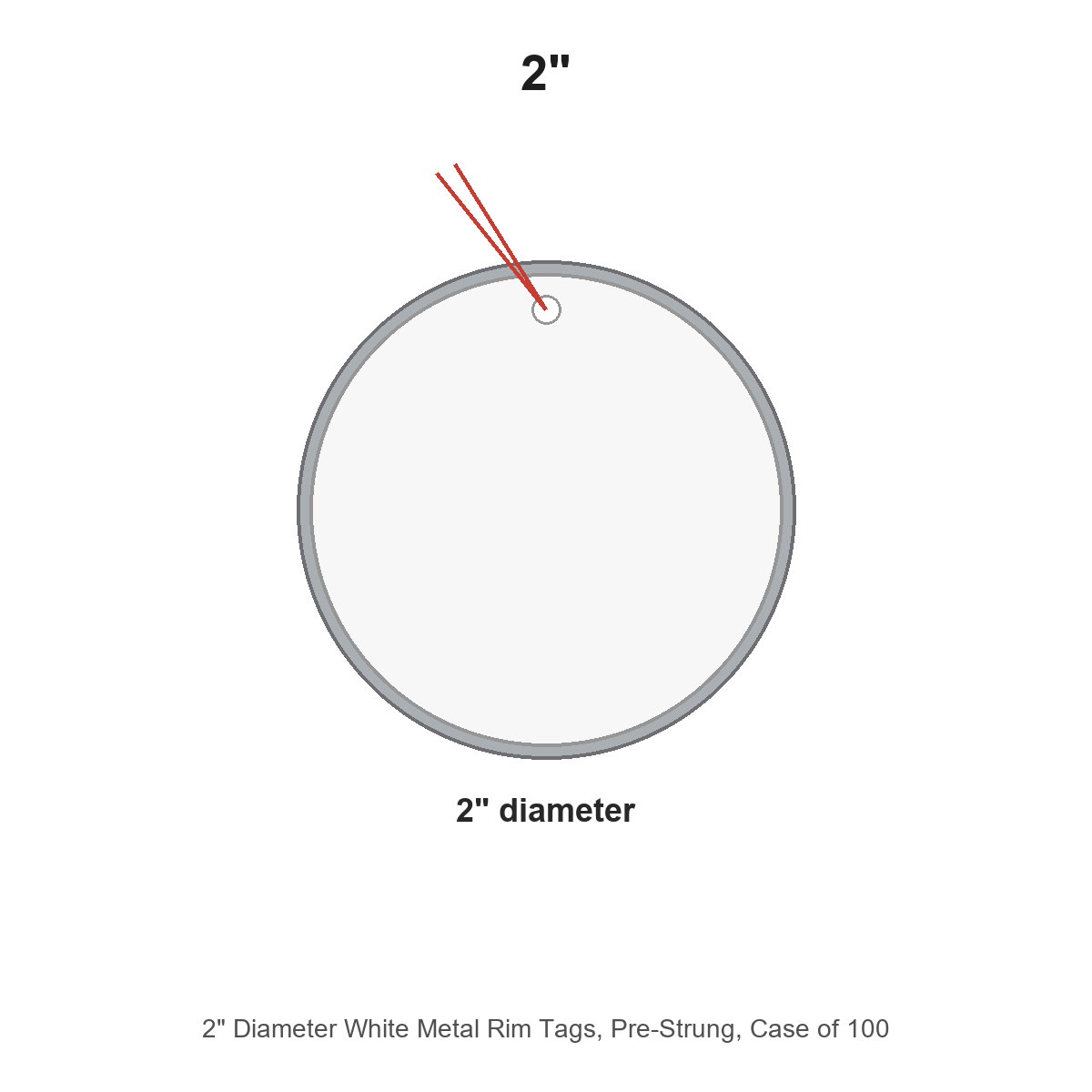 2" Diameter White Metal Rim Tags, Pre-Strung, Case of 100