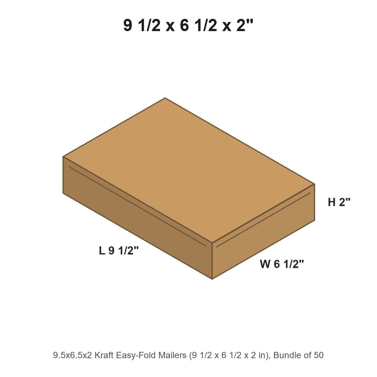 9.5x6.5x2 Kraft Easy-Fold Mailers