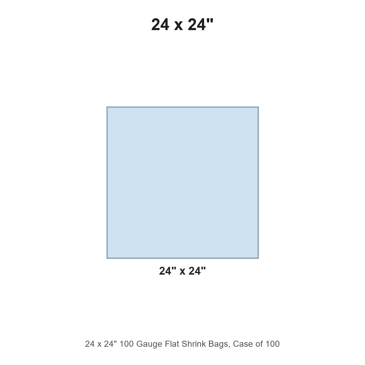 24 x 24" 100 Gauge Flat Shrink Bags