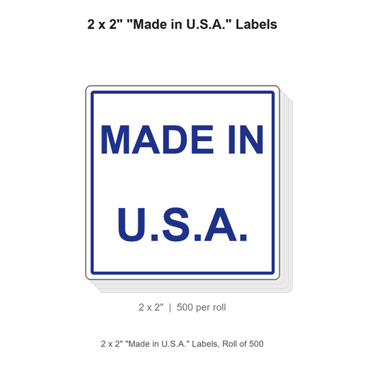 2 x 2" "Made in U.S.A." Labels, Roll of 500