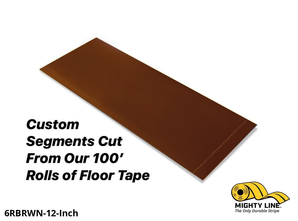 Custom Cut Segments - 6" BROWN Solid Color Tape - 100'  Roll